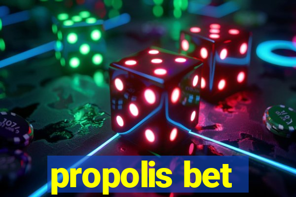 propolis bet