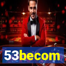 53becom