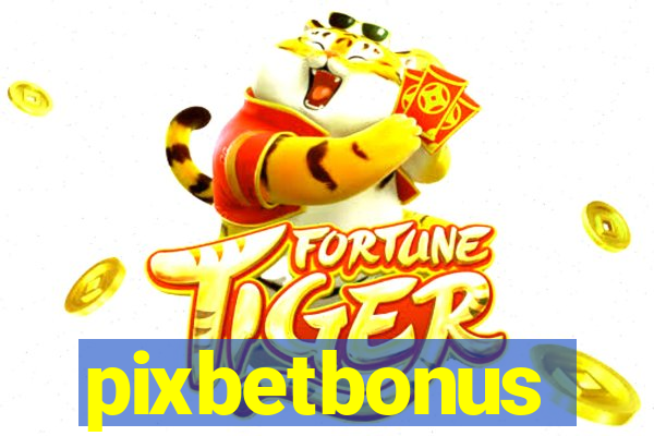 pixbetbonus