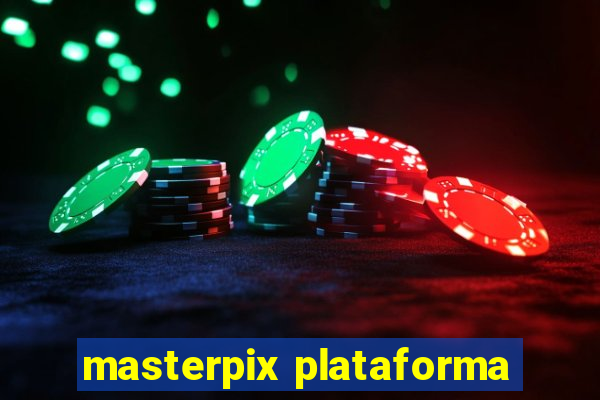 masterpix plataforma