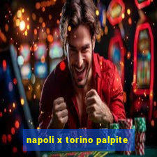 napoli x torino palpite