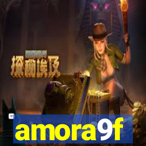 amora9f