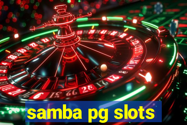 samba pg slots