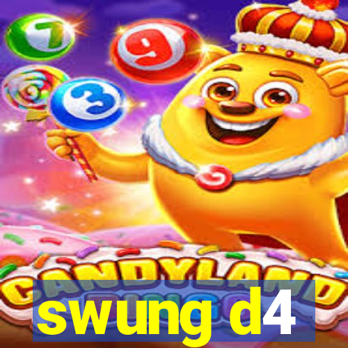 swung d4