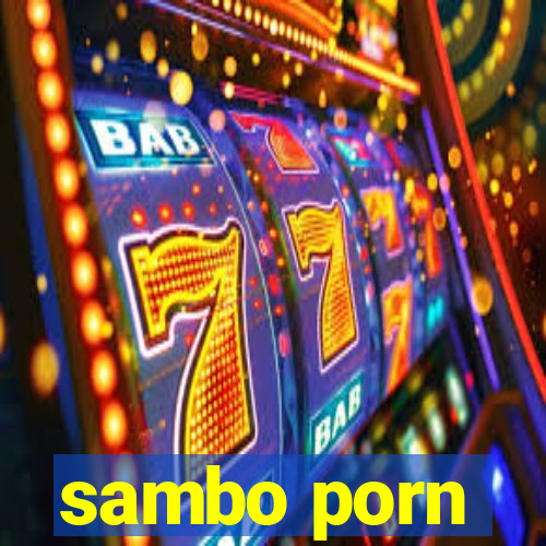 sambo porn