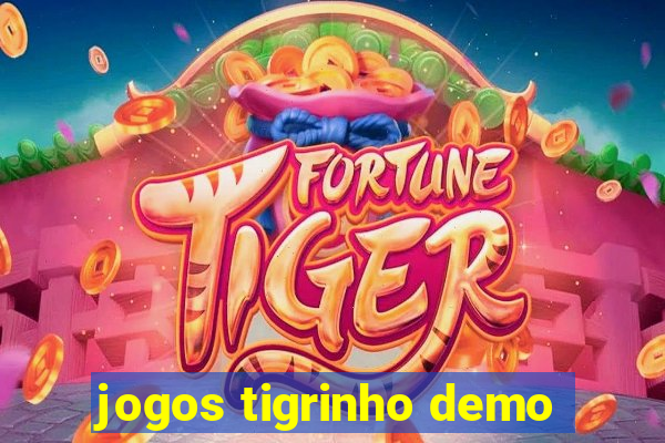 jogos tigrinho demo