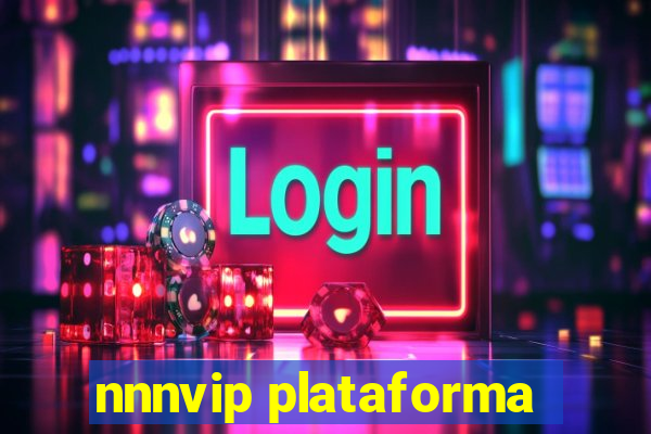 nnnvip plataforma