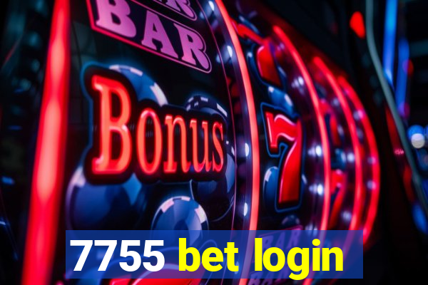 7755 bet login