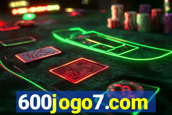 600jogo7.com