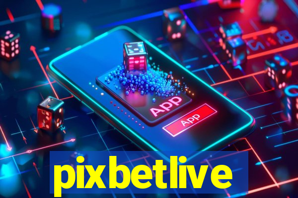 pixbetlive