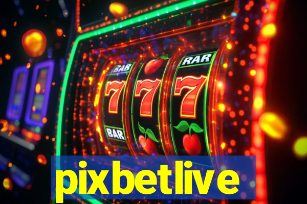 pixbetlive