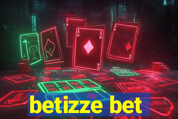 betizze bet