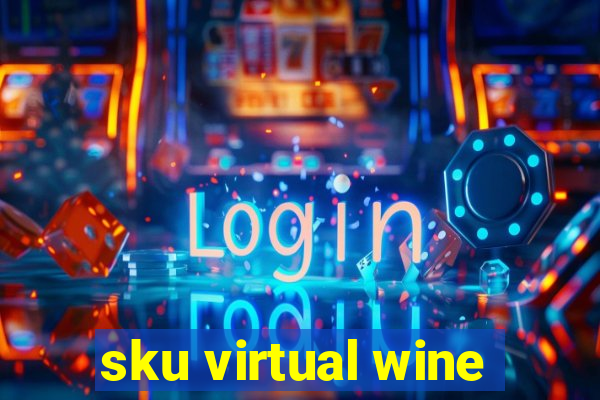 sku virtual wine