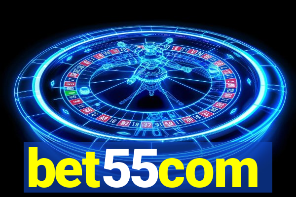 bet55com