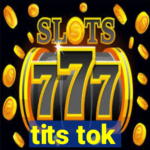 tits tok