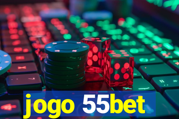 jogo 55bet