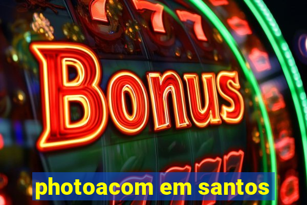 photoacom em santos