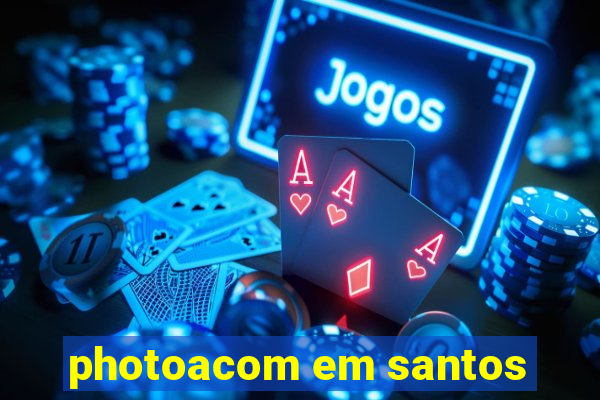 photoacom em santos