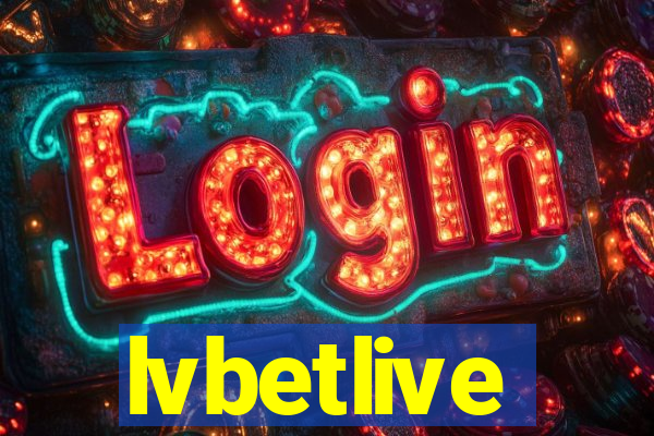 lvbetlive