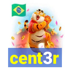 cent3r