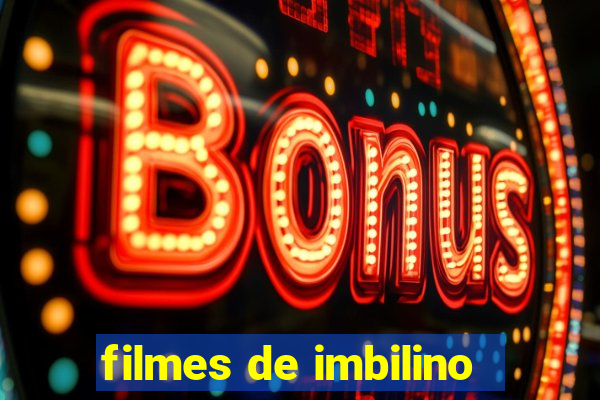 filmes de imbilino