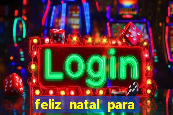 feliz natal para imprimir e recortar