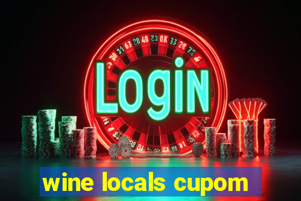 wine locals cupom