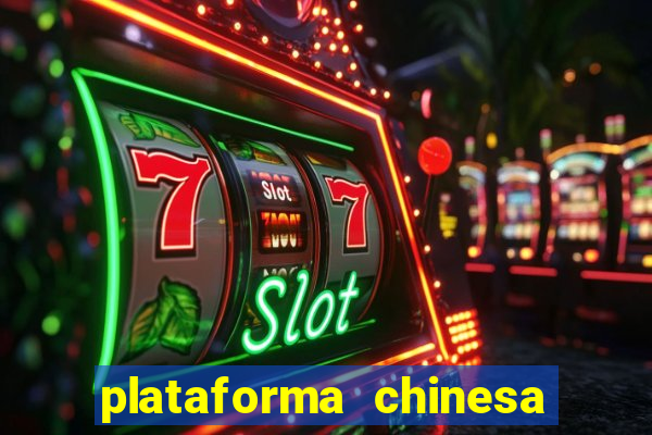 plataforma chinesa de jogos online