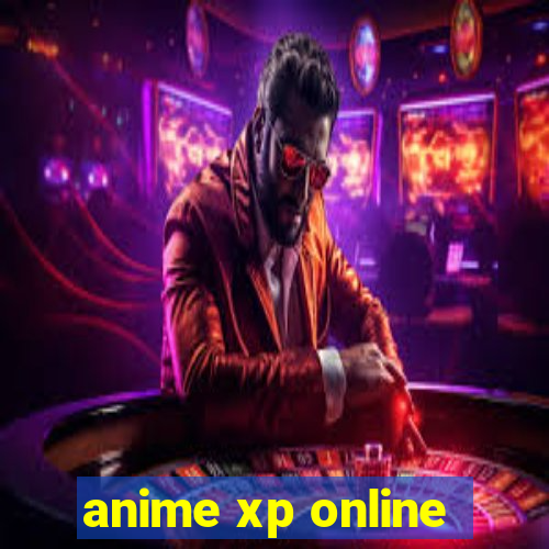 anime xp online