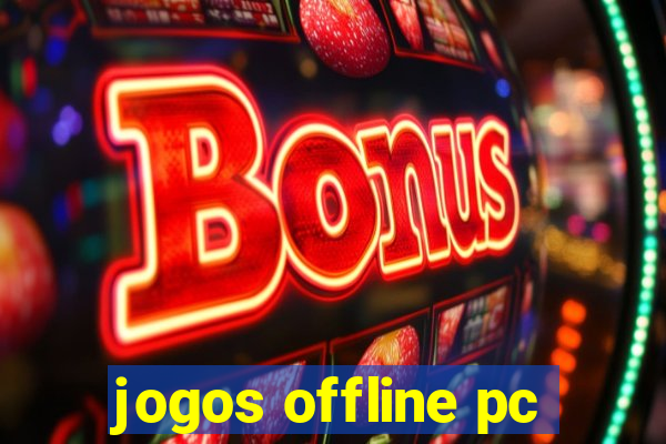 jogos offline pc