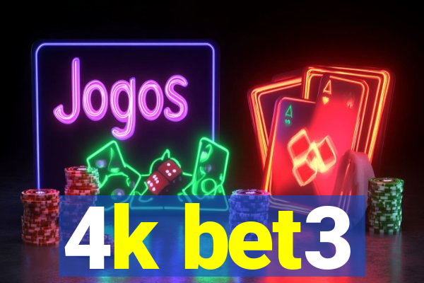 4k bet3