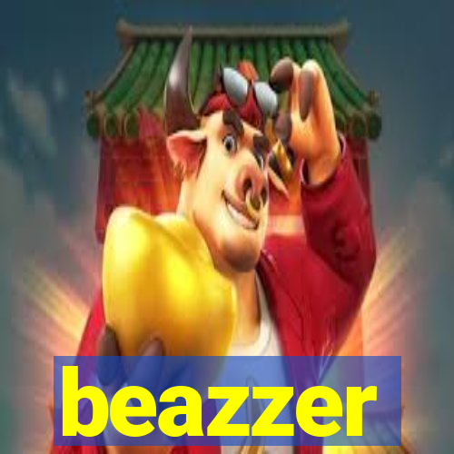 beazzer