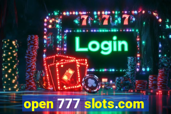 open 777 slots.com