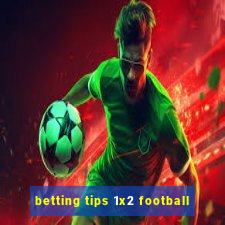 betting tips 1x2 football