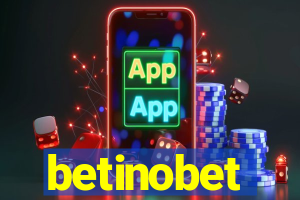 betinobet