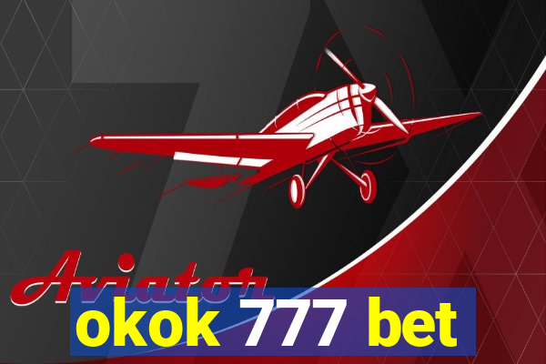 okok 777 bet