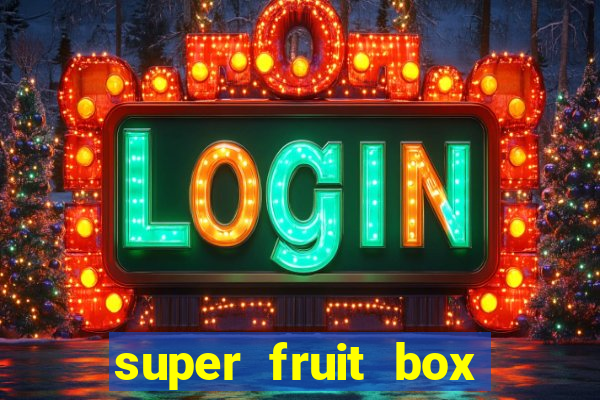 super fruit box codes 2024