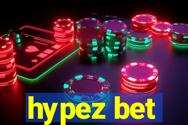 hypez bet