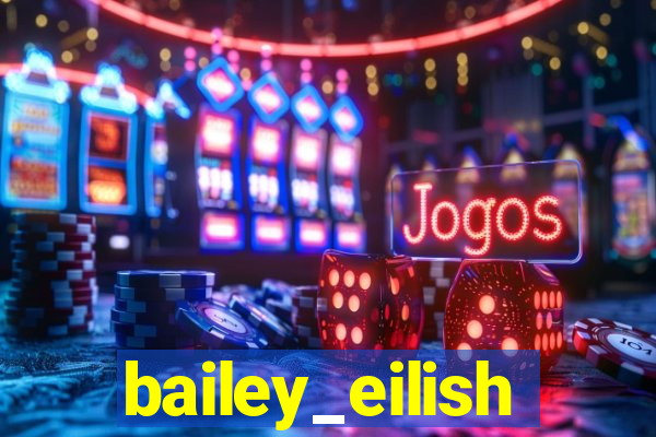 bailey_eilish