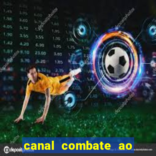 canal combate ao vivo online, multicanais