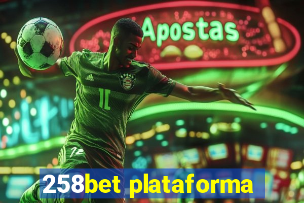 258bet plataforma