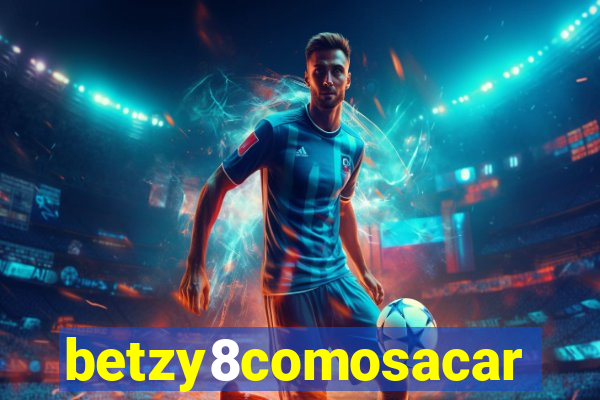 betzy8comosacar