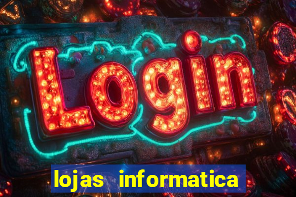 lojas informatica em recife