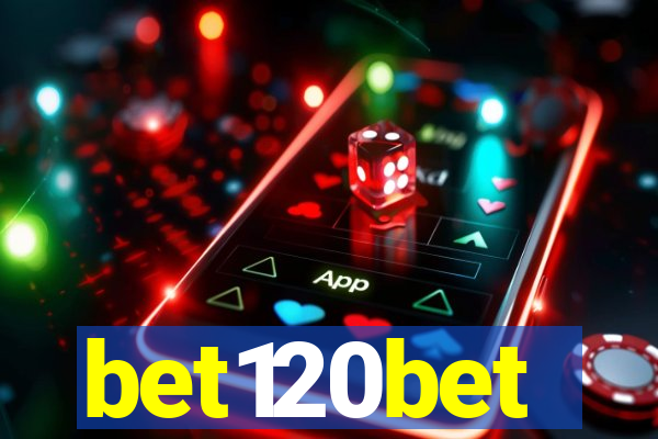 bet120bet