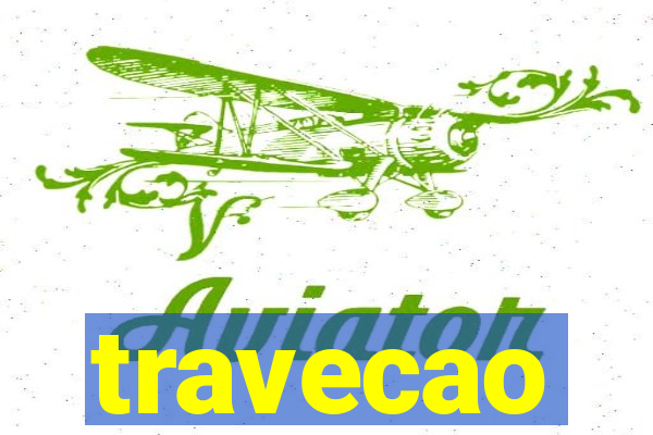 travecao