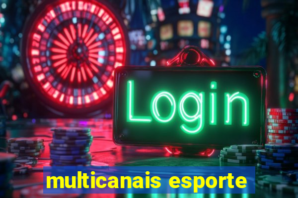 multicanais esporte