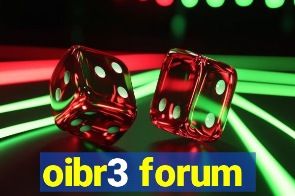 oibr3 forum