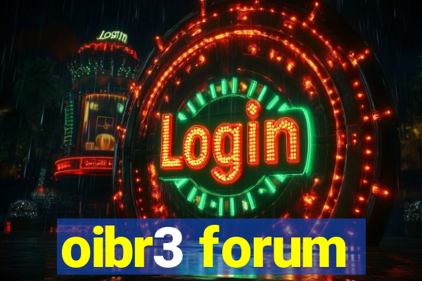 oibr3 forum