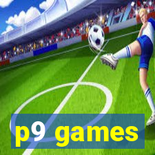 p9 games