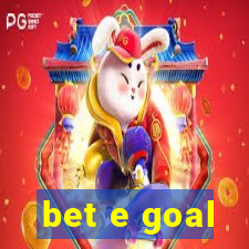 bet e goal